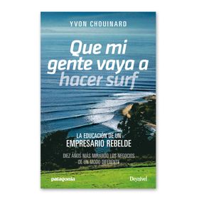 Libro Libro Que Mi Gente Vaya A Hacer Surf Aniversario Multicolor Patagonia